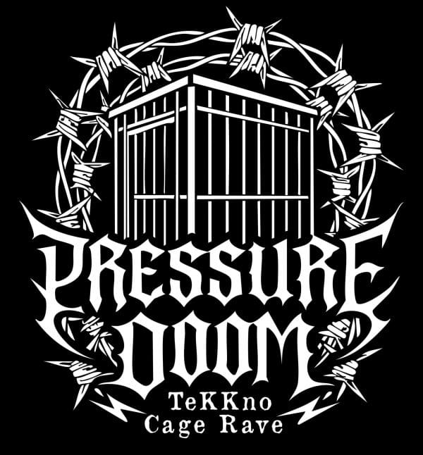 Pressure Doom Cage Rave